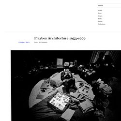 Playboy Architecture 1953-1979