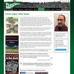 Played in Britain - Authors - Simon Inglis (other books)