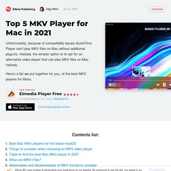 Top 5 Best MKV Player for Mac Apps on Latest macOS Versions