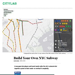 This Game Lets Players Build Their Own NYC Subway