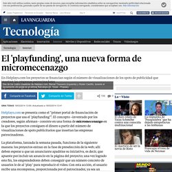 El 'playfunding', una nueva forma de micromecenazgo