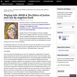 Playing Safe: BDSM & The Ethics of Justice and Care By Angelina Duell « Feminism and Religion