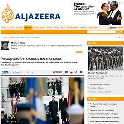 Playing with fire: Obama's threat to China