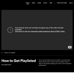 How to Get Playlisted – Videos – Spotify for Artists