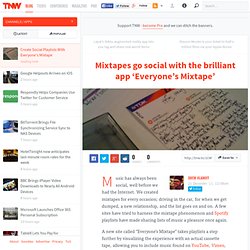 Create Social Playlists With Everyone's Mixtape