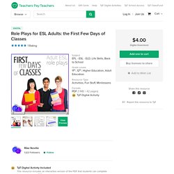 Role Plays for ESL Adults: the First Few Days of Classes by Rike Neville