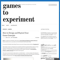 How to Design and Playtest Your Game Concepts « Game-Based Learning Dev