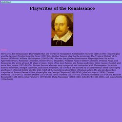 Playwrites of the Renaissance