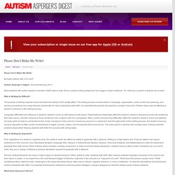 Please Don't Make Me Write! « Autism Asperger's Digest Autism Asperger's Digest
