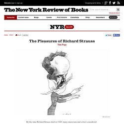 The Pleasures of Richard Strauss by Tim Page