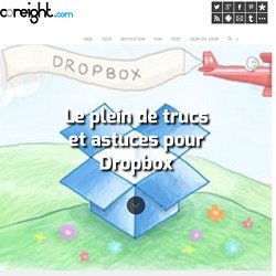 Le plein de trucs et astuces pour Dropbox