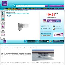 Skimmer miroir béton GM SB-118-MR Plomberie - Achat sur piscinesdumonde.com