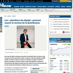 Les « plombiers du digital » peuvent sauver le secteur de la distribution