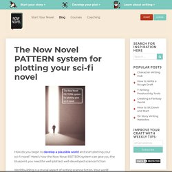 Plotting your sci-fi novel - PATTERN