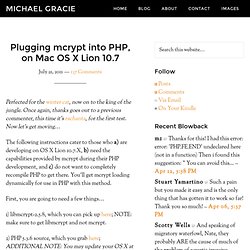 Plugging mcrypt into PHP, on Mac OS X Lion 10.7