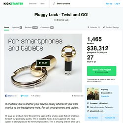 Pluggy Lock - Twist and GO! by Erasnep LLC