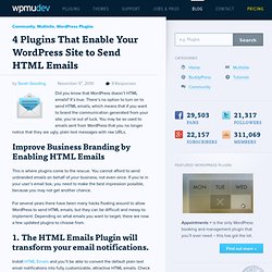 4 Plugins That Enable Your WordPress Site to Send HTML Emails - WPMU.org