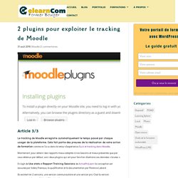 2 plugins pour exploiter le tracking de Moodle – Former Bouger