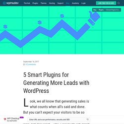 5 Smart Plugins for Generating More Leads with WordPress