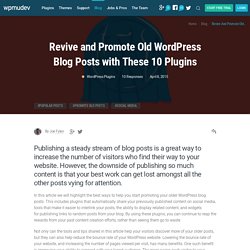 10 Plugins to Help Revive and Promote Older WordPress Blog Posts