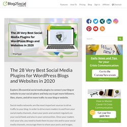 The 28 Best Social Media Plugins for WordPress Blogs and Websites