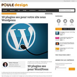 10 plugins seo pour votre site sous Wordpress