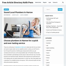 Sound Local Plumbers In Harrow – Free Article Directory Keith Penn
