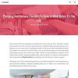 Plumbing Maintenance Checklist To Keep in Mind Before It’s Too Late