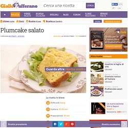 Ricetta Plumcake salato