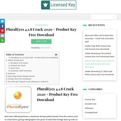 PluralEyes 4.1.8 Crack 2020 + Product Key Free Download