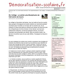Démocratisation scolaire : Collège : un atelier pluridisciplinaire de fabrication de leçons