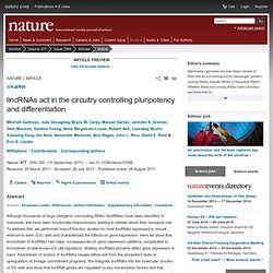 lincRNAs act in the circuitry controlling pluripotency and differentiation : Nature : Nature Publishing Group