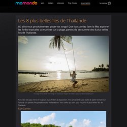 Les 8 plus belles îles de Thaïlande - momondo