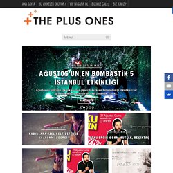 The Plus Ones – Istanbul'un en iyi etkinlikleri