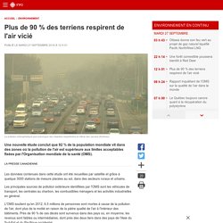 Plus de 90 % des terriens respirent de l'air vicié