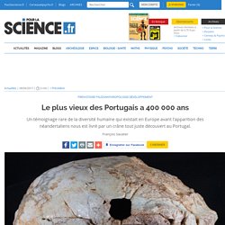 Le plus vieux des Portugais a 400 000 ans