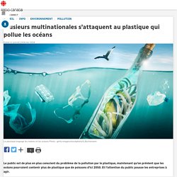 Plusieurs multinationales s'attaquent au plastique qui pollue les océans