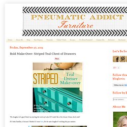 Bold Make-Over: Striped Teal Chest of Drawers