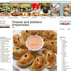 Cheese and poblano empanadas - Latin Recipes - Laylita's Recipes