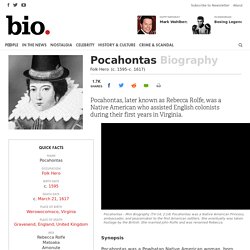 Pocahontas - Biography - Folk Hero