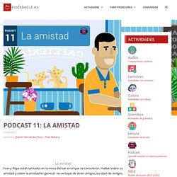 Podcast 11: La amistad