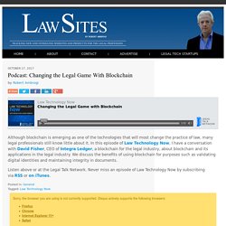 Podcast: Changing the Legal Game With Blockchain