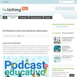El Podcast como herramienta educativa