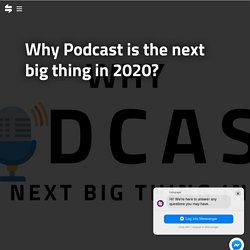 Why Podcast is the next big thing in 2020? - i-engage