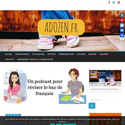 Un podcast pour réviser le bac de français