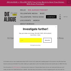 Rick Alan Ross on DIE-ALOGUE Podcast — REBEKAH SEBASTIAN