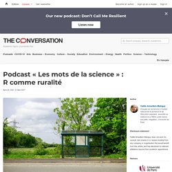 Podcast « Les mots de la science » : R comme ruralité