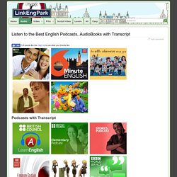 Listen to the Best English Podcasts, AudioBooks with Transcript