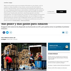 Más poder y más gastos para Amazon