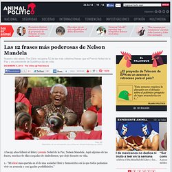 Las 12 frases más poderosas de Nelson Mandela